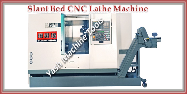 Slant Bed CNC Lathe Machine